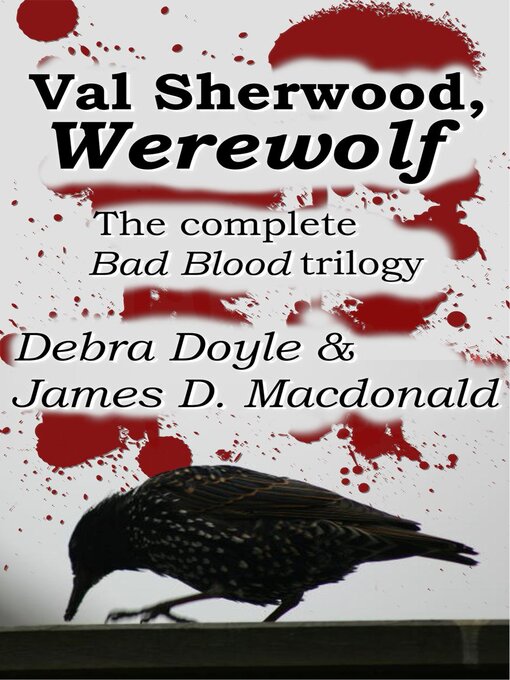 Title details for Val Sherwood, Werewolf by James D. Macdonald - Available